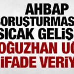 Ahbap sorusturmasinda sicak gelisme oguzhan ugur ve 9 kisi ifade veriyor i8VqQGzp